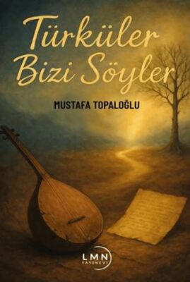 Türküler Bizi Söyler - 1