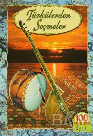 Türkülerden Seçmeler - İskele Yayıncılık