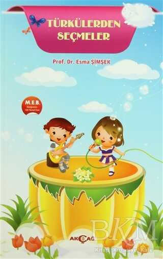 Türkülerden Seçmeler - Akçağ Yayınları