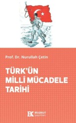 Türk’ün Millî Mücadele Tarihi - Bilgekut Yayınları