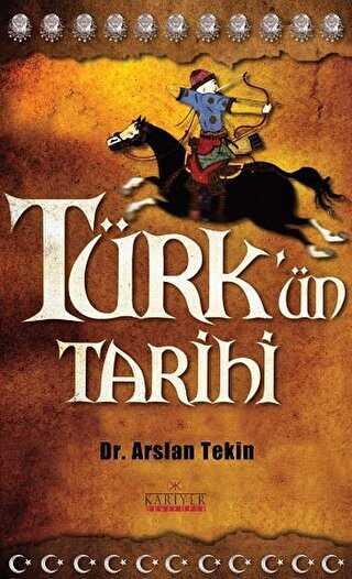 Türk’ün Tarihi - Kariyer Yayınları
