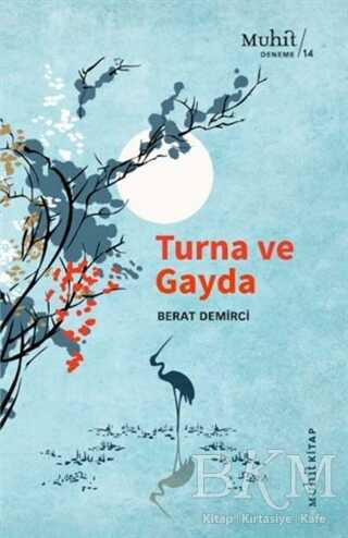 Turna ve Gayda - Muhit Kitap