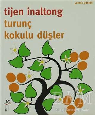 Turunç Kokulu Düşler - Oğlak Yayıncılık