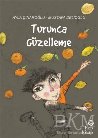 Turunca Güzelleme - Hep Kitap