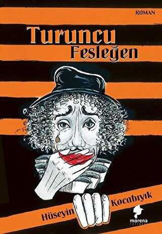 Turuncu Fesleğen - Morena Yayınevi