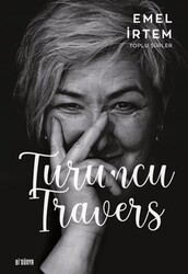 Turuncu Travers - Toplu Şiirler - SRC Kitap