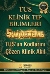 TUS Klinik Tıp Bilimleri 5`li Deneme - Güneş Kitabevleri Yayınları
