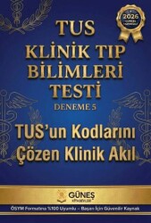 TUS Klinik Tıp Bilimleri Testi Deneme 5 - Güneş Kitabevleri Yayınları