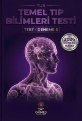 TUS Temel Tıp Bilimleri Testi TTBT Deneme 5 - Güneş Kitabevleri Yayınları