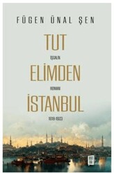 Tut Elimden İstanbul - Mona Kitap