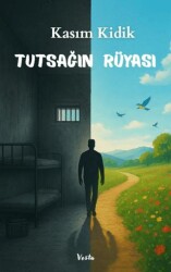 Tutsağın Rüyası - Vesta Yayınları