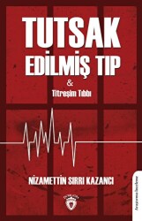 Tutsak Edilmiş Tıp - Dorlion Yayınları