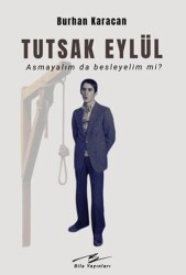 Tutsak Eylül - Bila Yayıncılık