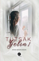 Tutsak Gelin 1 - Herdem Kitap