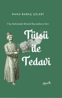 Tütsü İle Tedavi - 1