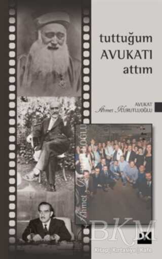 Tuttuğum Avukatı Attım - Doğan Kitap