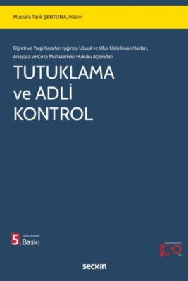 Tutuklama ve Adli Kontrol - 1