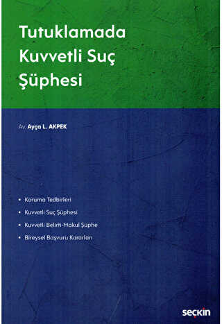Tutuklamada Kuvvetli Suç Şüphesi - Seçkin Yayıncılık