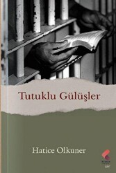 Tutuklu Gülüşler - Klaros Yayınları