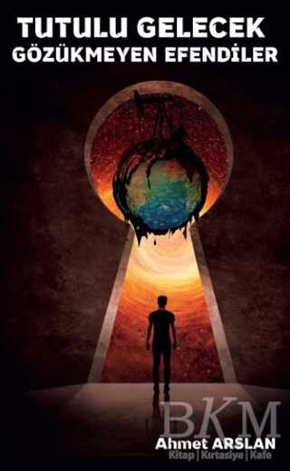 Tutulu Gelecek Gözükmeyen Efendiler - Platanus Publishing