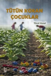 Tütün Kokan Çocuklar - İZYAKO