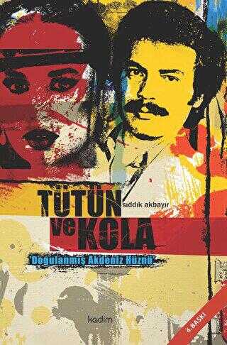 Tütün ve Kola - Kadim Yayınları