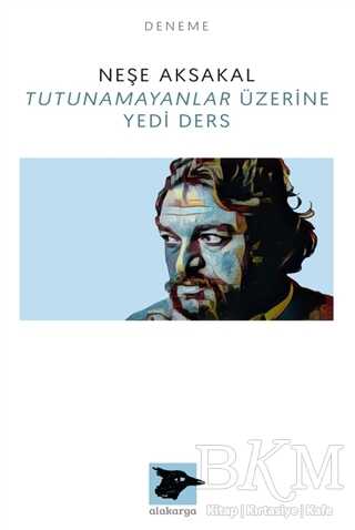 Tutunamayanlar Üzerine Yedi Ders - Alakarga Sanat Yayınları