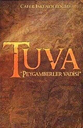 Tuva: Peygamberler Vadisi - Enoch Yayınları
