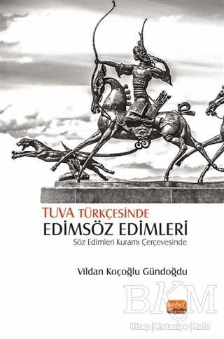 Tuva Türkçesinde Edimsöz Edimleri - 1