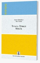 Tuvaca-Türkçe Sözlük - Türk Dil Kurumu Yayınları