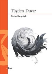 Tüyden Duvar - Hayal Yayınları