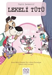 Tüylü Dedektif Lekeli Tütü - 1001 Çiçek Kitaplar