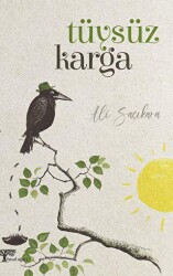 Tüysüz Karga - Hayal Ağacı Yayınları