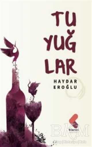 Tuyuğlar - Klaros Yayınları