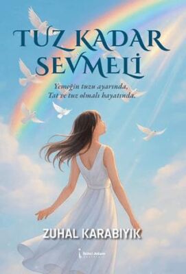 Tuz Kadar Sevmeli - 1