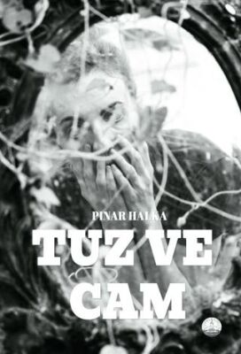 Tuz ve Cam - 1