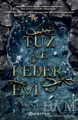 Tuz ve Keder Evi - Epsilon Yayınevi