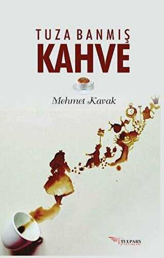 Tuza Banmış Kahve - Tulpars Yayınevi