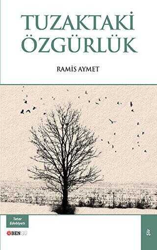 Tuzaktaki Özgürlük - Bengü Yayınları