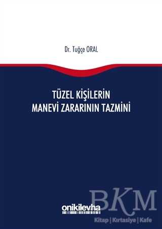 Tüzel Kişilerin Manevi Zararının Tazmini - 1
