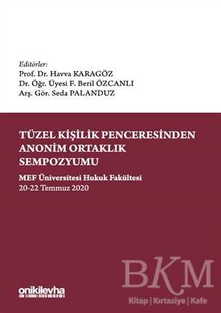 Tüzel Kişilik Penceresinden Anonim Ortaklık Sempozyumu - 1