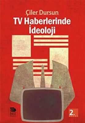 TV Haberlerinde İdeoloji - 1