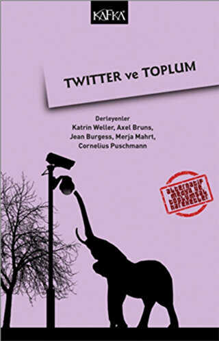 Twitter ve Toplum - Kafka Kitap