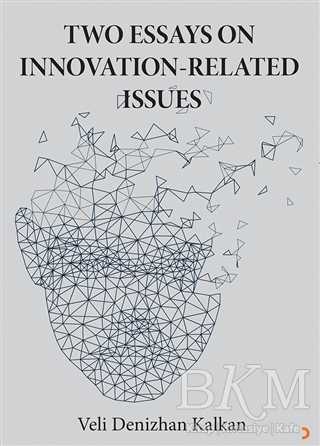 Two Essays on İnnovation-Related Issues - Cinius Yayınları