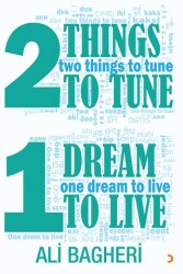 Two Things to Tune One Dream to Live - Cinius Yayınları
