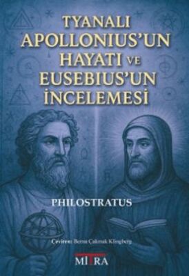 Tyanalı Apollonius`un Hayatı ve Eusebius`un İncelemesi - 1