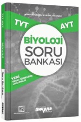 TYT-AYT Biyoloji Soru Bankası - Ankara Yayıncılık