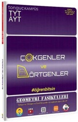Tonguç Akademi TYT-AYT Geometri Fasikülleri Çokgenler ve Dörtgenler - Tonguç Akademi