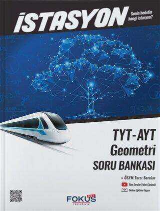 Fokus Net Yayıncılık İstasyon TYT-AYT Geometri Soru Bankası