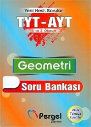 TYT - AYT Birinci Oturum Geometri Soru Bankası - Pergel Yayınları